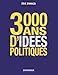 3000 ans d'idées politiques by 