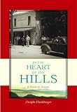 In the Heart of the Hills by 