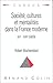 Société, cultures et mentalités dans la France moderne: XVIe - XVIIIe siècle by