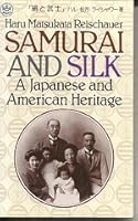 Samurai and Silk 4805305053 Book Cover