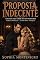 Livro Proposta Indecente: Prequel: Uma mãe para o bebê do CEO dominador (Família Moretti Livro 6)
