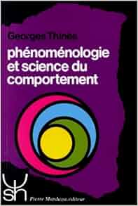 Phénoménologie et science du comportement Thinès