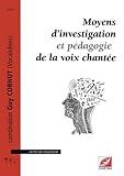 Image de moyens d'investigation et pédagogie de la voix chantée