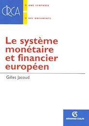 Le  système monétaire et financier européen