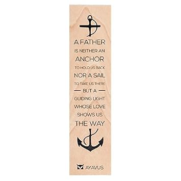A Father Is Neither An Anchor Nor A Sail Father S Day Gift