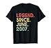 Legend Since June 2007 12th Birthday 12 Years Old Shirt