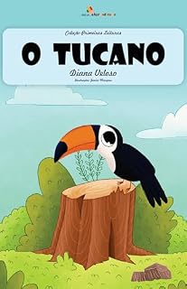 Livro O TUCANO – Vol26: Alfabetização: Minha Primeira Leitura (Coleção Primeiras Leituras)