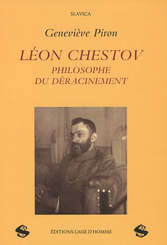 Léon Chestov, philosophe du déracinement