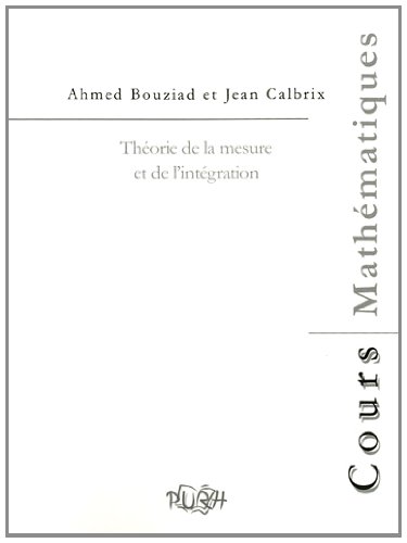 Théorie de la mesure et de l'intégration