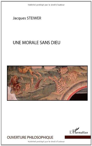 Une  morale sans Dieu