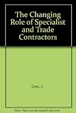 Image de The Changing Role of Specialist and Trade Contractors