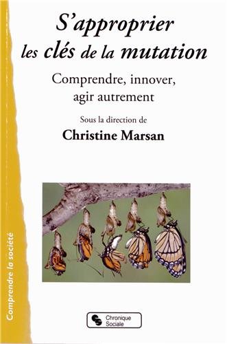 S'approprier les clés de la mutation