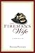 The Fireman's Wife: A Memoir