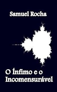 Livro O Ínfimo e o Incomensurável