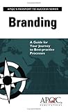 Branding : A Guide for Your Journey to Best-pratice Processes, Hasanali, Farida and Leavitt, Paige, 1932546472