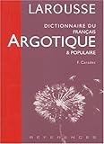 Dictionnaire du français argotique et populaire by 