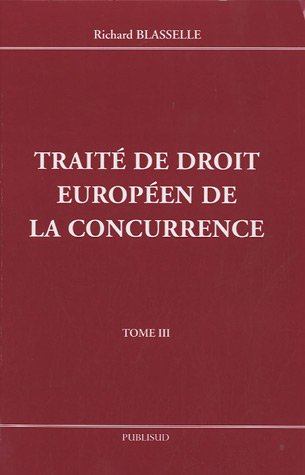 Traité de droit européen de la concurrence