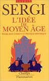 Image de L'Idée de Moyen-Âge