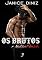 Livro Os Brutos: Mulher Ferida -  Episódio 3