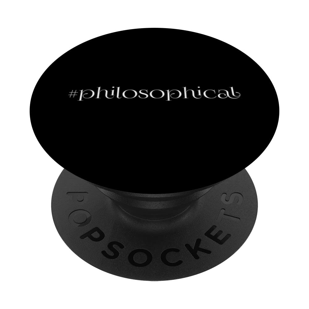 #philosophical - Funny Philosophy PopSockets Swappable PopGrip