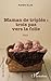 Maman de triplés : trois pas vers la folie: Récit (French Edition) by