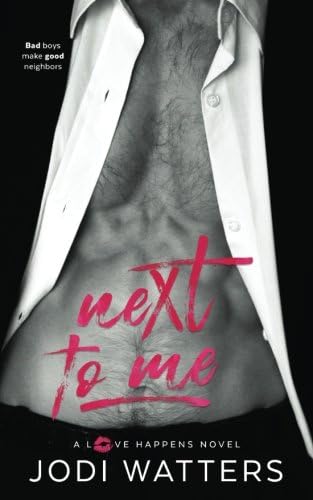 Next to Me (A Love Happens Novel)