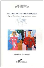 Les  vacances et l'animation
