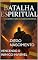 Livro Batalha Espiritual: Vencendo um Inimigo invisivel