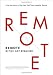 Remote: Office Not Required - Book by Jason Fried