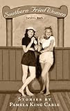 Southern Fried Women by