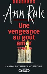 Une  vengeance au goût amer