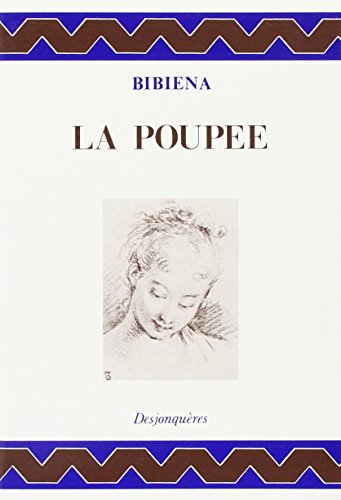 La poupée: Roman (DIX-HUITIEME SIECLE) (French Edition) La poupée: Roman (DIX-HUITIEME SIECLE) (French Edition)