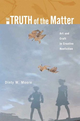 Truth of the Matter, The: Art and Craft in Creative Nonfiction - Thumbnail 2