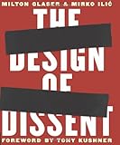 The Design of Dissent: Socially and Politically Driven Graphics