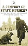 Front cover for the book A Century of State Murder?: Death and Policy in Twentieth Century Russia by Michael Haynes