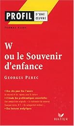 " W ou Le souvenir d'enfance", 1975, Georges Perec