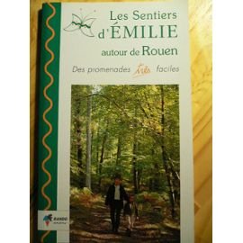 Les  sentiers d'Émilie autour de Rouen