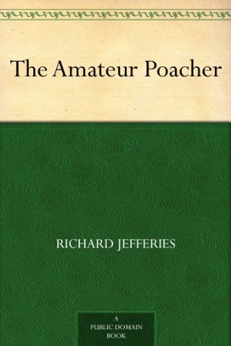 The Amateur Poacher