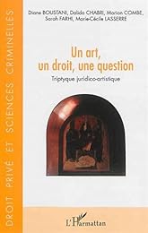 Un  art, un droit, une question