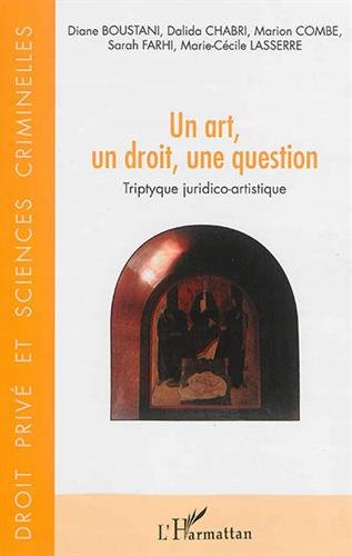 Un  art, un droit, une question