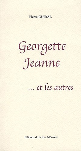 Georgette, Jeanne, et les autres