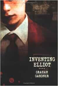 Inventing elliot essay graham gardner 06 picture