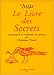 Le Livre des Secrets (Asrâr-Nâma) by 