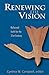 RENEWING THE VISION by CYNTHIA CAMPBELL