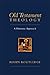 Old Testament Theology: A Thematic Approach