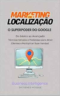 Livro Marketing de Localização : O Superpoder do Google