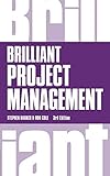 Brilliant Project Management (Brilliant Business)