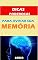 Livro Dicas Poderosas Para Avivar a Sua Memória: Dicas Eficientes e Poderosas Para Avivar a Sua Memória Difinitivamente (Saude Mental)