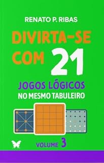 Livro Divirta-se com 21 jogos lógicos no mesmo tabuleiro: Volume 3