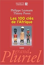 Les  100 clés de l'Afrique